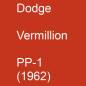 Preview: Dodge, Vermillion, PP-1 (1962).